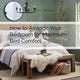 How to Arrange Your Bedroom Maximum Bed Comfort