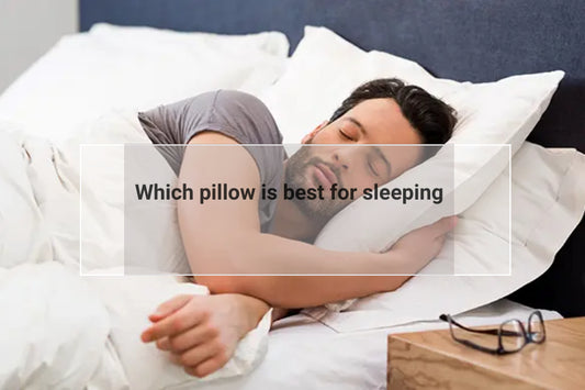 Which pillow is best for sleeping