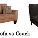 Sofa Vs Couch: Which One Is Better?