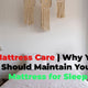 Mattress Care
