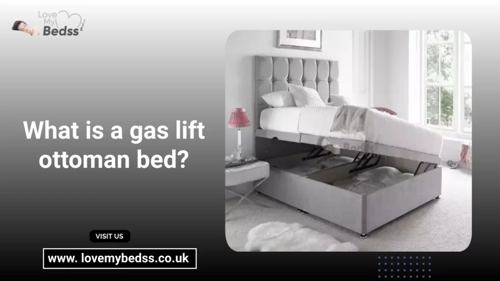 What is a gas lift ottoman bed?